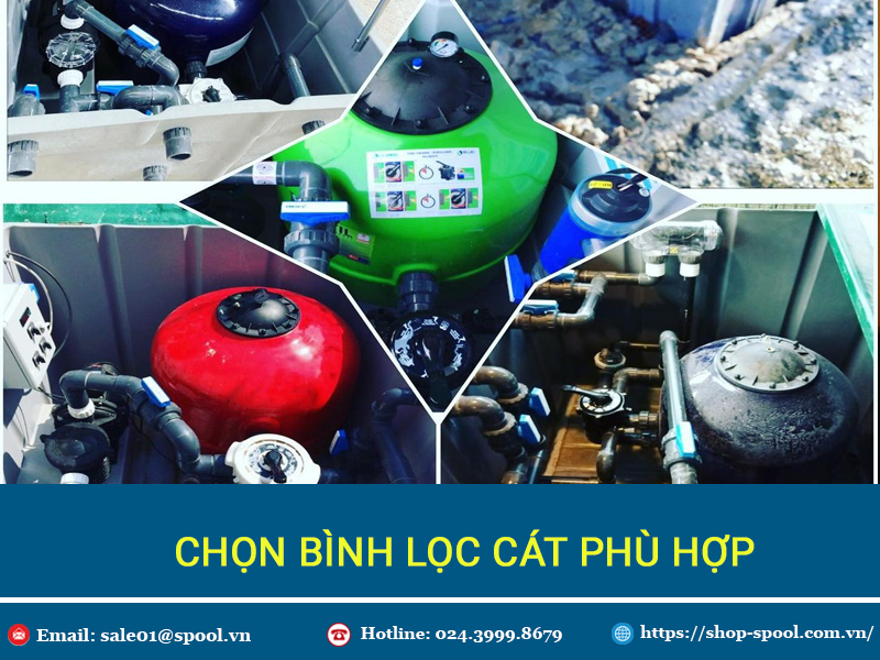 tư vấn chọn bình lọc cát phù hợp, thiết bị bể bơi chính hãng